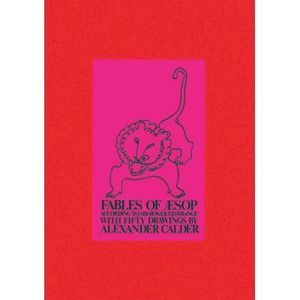 Fables of Aesop -- Alexander Calder